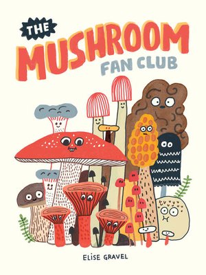 cover image of The Mushroom Fan Club